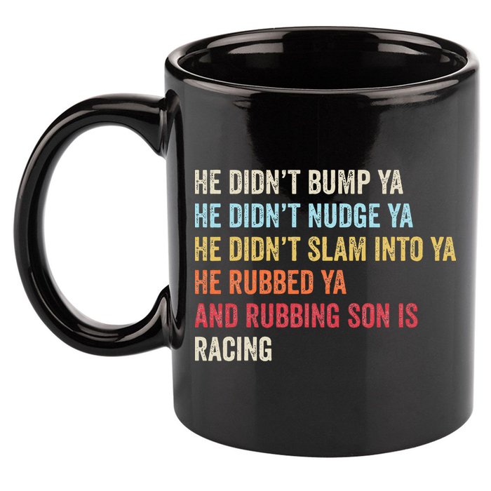 Sprint Car Racing Apparel Funny Race Quote Dirt Track Racing 11oz C Handle Ceramic Mug