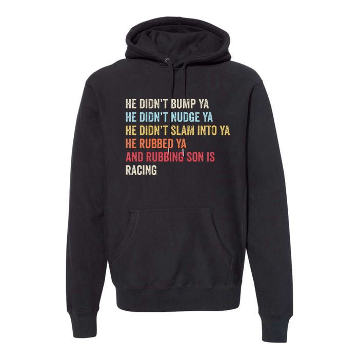 Sprint Car Racing Apparel Funny Race Quote Dirt Track Racing Premium Hoodie