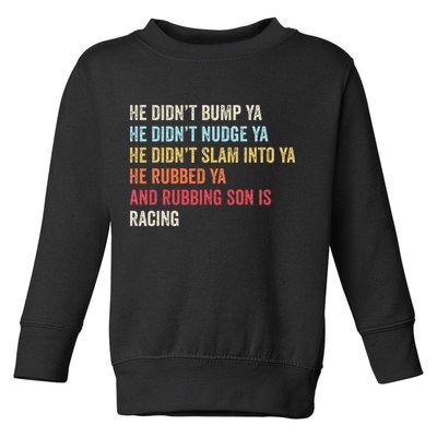 Sprint Car Racing Apparel Funny Race Quote Dirt Track Racing Toddler Sweatshirt