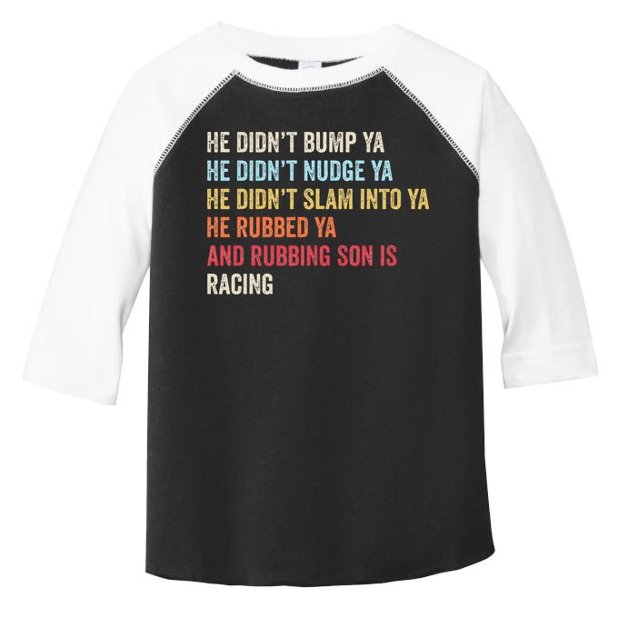 Sprint Car Racing Apparel Funny Race Quote Dirt Track Racing Toddler Fine Jersey T-Shirt
