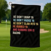 Sprint Car Racing Apparel Funny Race Quote Dirt Track Racing Golf Towel