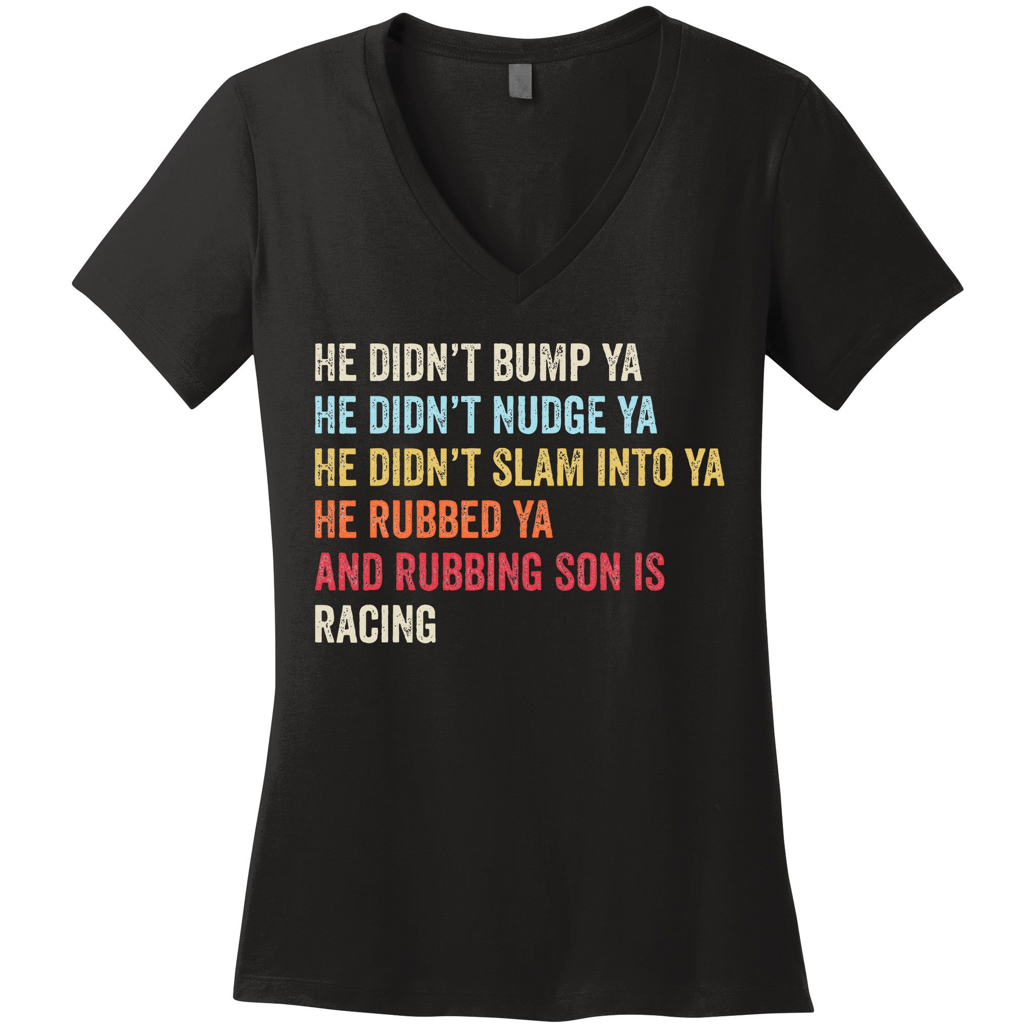 Sprint Car Racing Apparel Funny Race Quote Dirt Track Racing Women's V-Neck T-Shirt