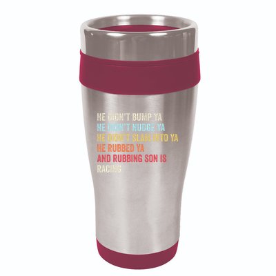 Sprint Car Racing Apparel Funny Race Quote Dirt Track Racing 16oz Travel Tumbler
