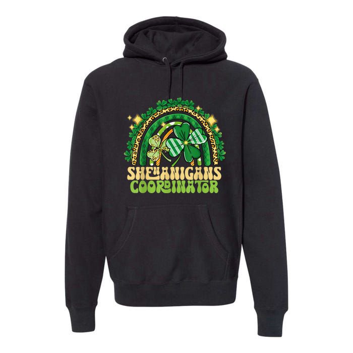 Shenanigans Coordinator Rainbow Teacher St Patricks Day Gifts Premium Hoodie