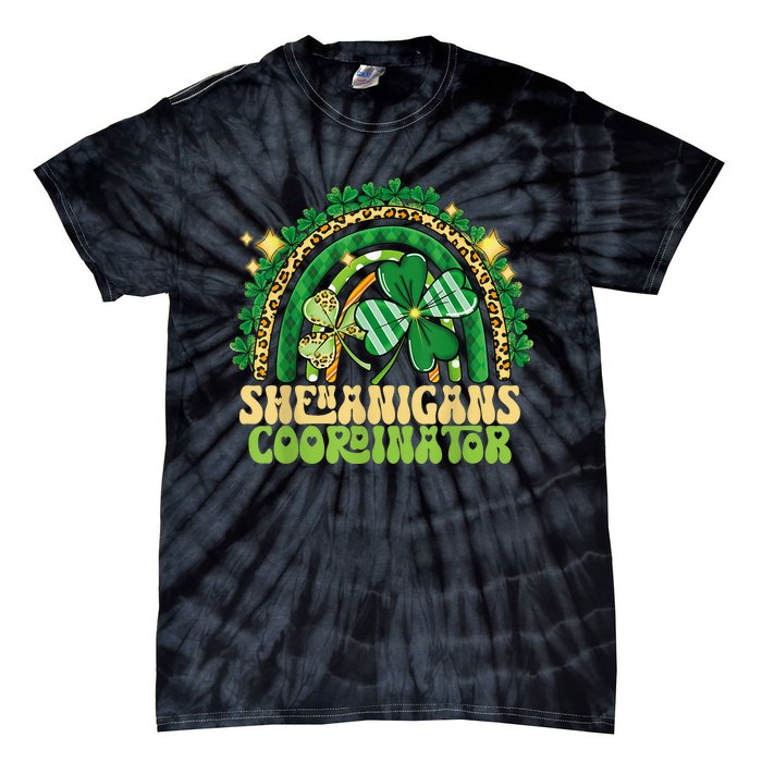 Shenanigans Coordinator Rainbow Teacher St Patricks Day Gifts Tie-Dye T-Shirt