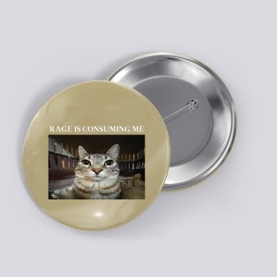 Silly Cat Rage Is Consuming Me Cat Button