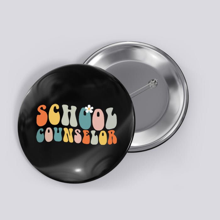 School Counselor Retro Vintage Groovy Back to School Button