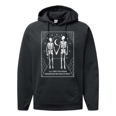 Skeleton Couple Retro Metal Plaque Ill Find You Again Wherever We End Up Next Performance Fleece Hoodie