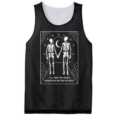 Skeleton Couple Retro Metal Plaque Ill Find You Again Wherever We End Up Next Mesh Reversible Basketball Jersey Tank