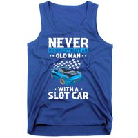 Slot Car Racing Quote For Slot Car And Rc Cars Cute Gift Tank Top