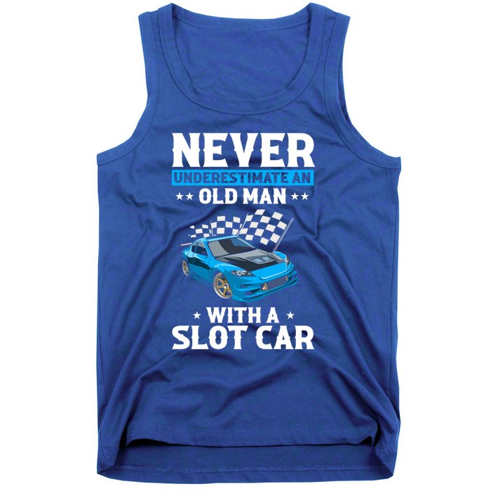 Slot Car Racing Quote For Slot Car And Rc Cars Cute Gift Tank Top