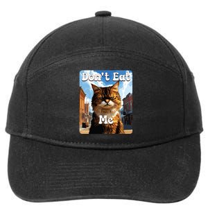 Sad Cat Resistance DonT Eat Me Advocacy 7-Panel Snapback Hat