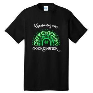 Shenanigans Coordinator Rainbow St Patricks Day Teacher Gift Tall T-Shirt