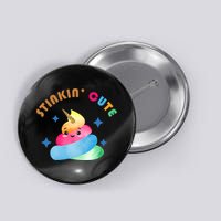 Stinkin Cute Rainbow Poop Unicorn Emoji Button