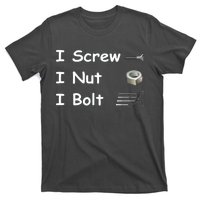 Screw A Nut Bolt T-Shirt