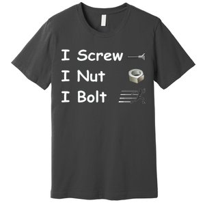 Screw A Nut Bolt Premium T-Shirt