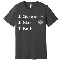 Screw A Nut Bolt Premium T-Shirt