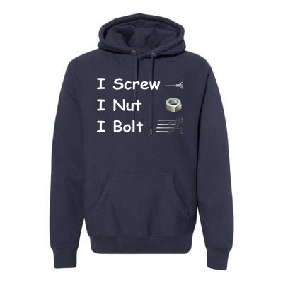 Screw A Nut Bolt Premium Hoodie