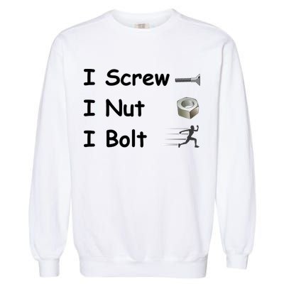 Screw A Nut Bolt Garment-Dyed Sweatshirt