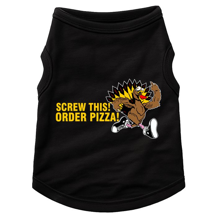 Screw This Order Pizza Turkey Running Doggie Tank