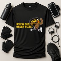 Screw This Order Pizza Turkey Running Performance Shirt