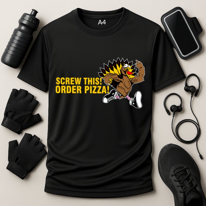 Screw This Order Pizza Turkey Running Performance Shirt