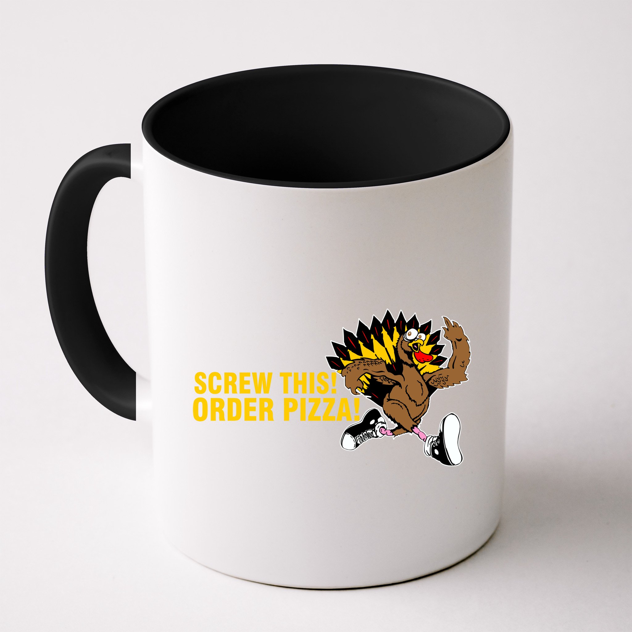 Screw This Order Pizza Turkey Running Mug