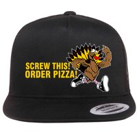Screw This Order Pizza Turkey Running Flat Bill Trucker Hat