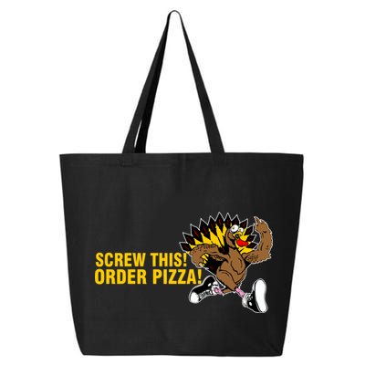 Screw This Order Pizza Turkey Running 25L Jumbo Tote