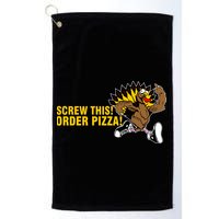 Screw This Order Pizza Turkey Running Golf Towel