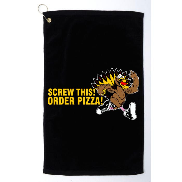 Screw This Order Pizza Turkey Running Golf Towel