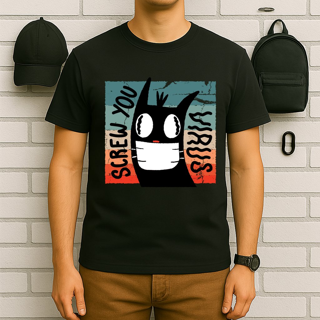 Screw You Virus Cat T-Shirt