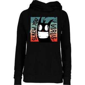 Screw You Virus Cat Womens Funnel Neck Pullover Hood