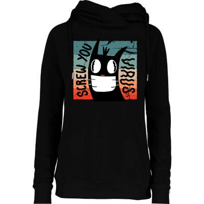 Screw You Virus Cat Womens Funnel Neck Pullover Hood