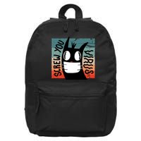 Screw You Virus Cat 16 in Basic Backpack