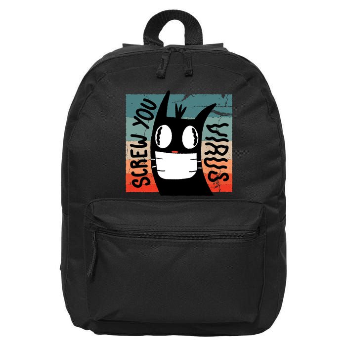 Screw You Virus Cat 16 in Basic Backpack