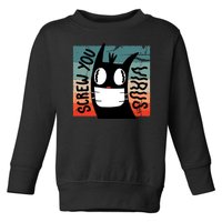 Screw You Virus Cat Toddler Sweatshirt