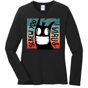 Screw You Virus Cat Ladies Long Sleeve Shirt