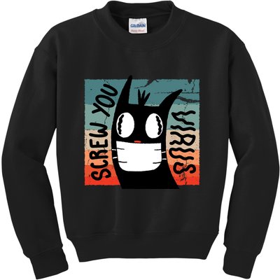 Screw You Virus Cat Kids Sweatshirt