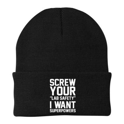 Screw Your Lab Safety I Want Superpowers Beanie