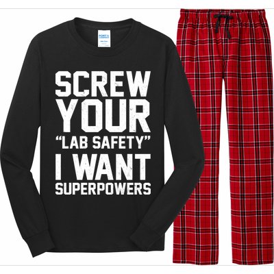 Screw Your Lab Safety I Want Superpowers Long Sleeve Pajama Set