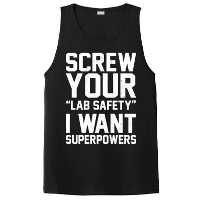 Screw Your Lab Safety I Want Superpowers PosiCharge Competitor Tank