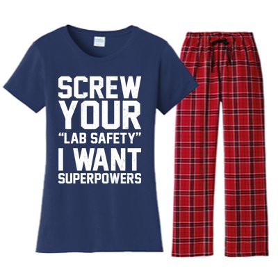 Screw Your Lab Safety I Want Superpowers Women's Flannel Pajama Set