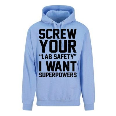 Screw Your Lab Safety I Want Superpowers Unisex Surf Hoodie