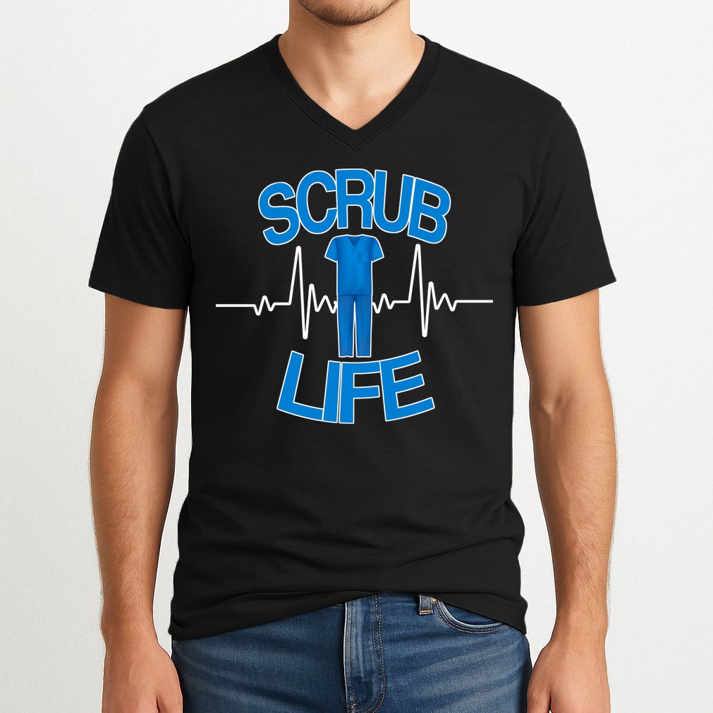 Scrub Life V-Neck T-Shirt