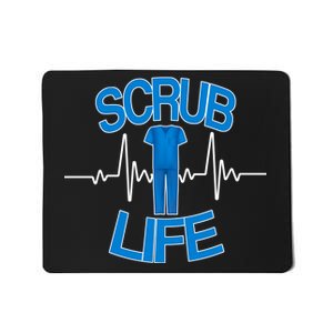 Scrub Life Mousepad