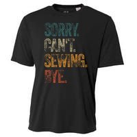 Sorry CanT Sewing Bye S Funny Quilting Lovers Cooling Performance Crew T-Shirt