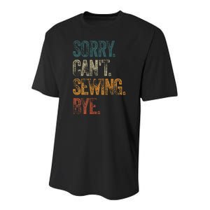 Sorry CanT Sewing Bye S Funny Quilting Lovers Youth Performance Sprint T-Shirt