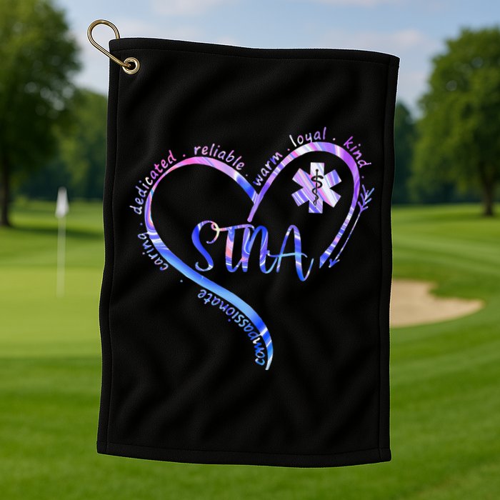 STNA Compassionate State Tested Nursing Assistant NURSE DAY Golf Towel