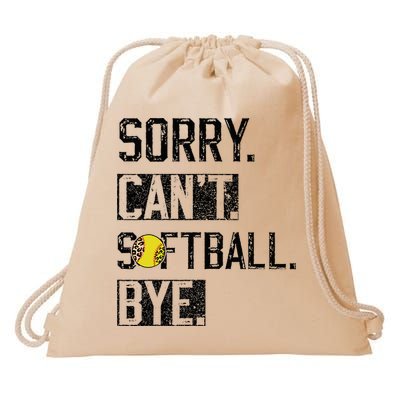 Sorry Can't softball Bye Funny softball Player vintage Drawstring Bag